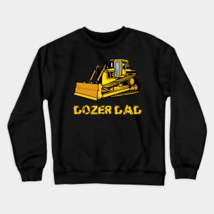 Dozer Dad Crewneck Sweatshirt